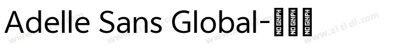 Adelle Sans Global字体转换